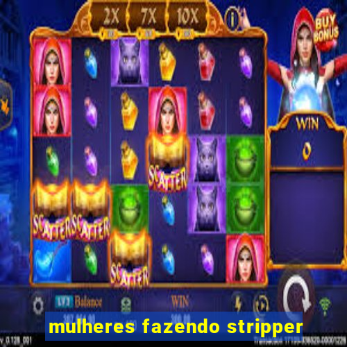 mulheres fazendo stripper